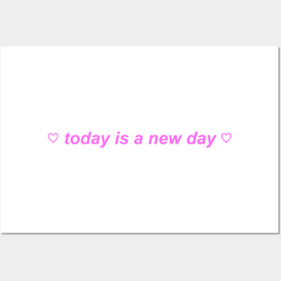 "today is a new day"  ♡ Y2K slogan Posters and Art